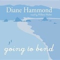 Cover: Going to Bend - Blackstone Audiobooks,U.S.