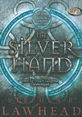 Cover: The Silver Hand - Blackstone Publishing