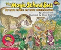 Cover: The Magic School Bus in the Time of the Dinosaurs - Turtleback Books