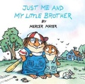 Cover: Just Me and My Little Brother - Turtleback Books