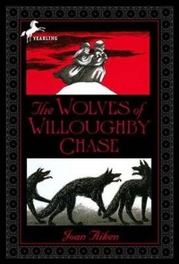 Enlarge image Cover: The Wolves of Willoughby Chase - Turtleback Books