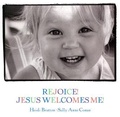 Cover: Rejoice! Jesus Welcomes Me! - Paulist Press International,U.S.