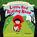 Cover: Little Red Riding Hood: Les Petits Fairytales - Henry Holt & Company Inc