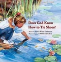 Cover: Does God Know How to Tie Shoes? - William B Eerdmans Publishing Co