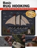 Cover: Basic Rug Hooking: All the Skills and Tools You Need to Get Started - Stackpole Books