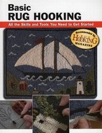 Enlarge image Cover: Basic Rug Hooking: All the Skills and Tools You Need to Get Started - Stackpole Books