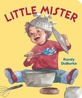 Cover: Little Mister - Chronicle Books