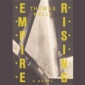 Cover: Empire Rising - Blackstone Publishing