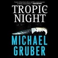 Cover: Tropic of Night - Blackstone Publishing