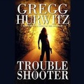Cover: Troubleshooter - Blackstone Publishing