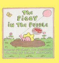 Enlarge image Cover: The Piggy in the Puddle - Turtleback Books