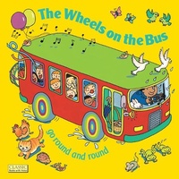 Enlarge image Cover: The Wheels on the Bus go Round and Round - Child's Play (International) Ltd