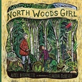 Cover: North Woods Girl - Minnesota Historical Society Press