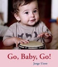 Cover: Go, Baby, Go! - Groundwood Books Ltd ,Canada