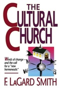 Cover: The Cultral Church - 21st Century Christian, Inc.