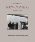 Cover: Newcomers: Book One - Archipelago Books