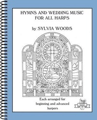 Abbildung von: Hymns and Wedding Music for All Harps: Each Arranged for Beginning and Advanced Harpers - Sylvia Woods Multi-Level Harp