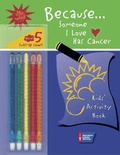 Cover: Because Someone I Love Has Cancer - American Cancer Society