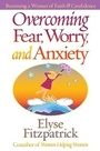 Cover: Overcoming Fear, Worry, and Anxiety - Harvest House Publishers,U.S.
