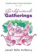 Cover: Girlfriend Gatherings - Harvest House Publishers,U.S.