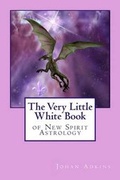 Cover: The Very Little White Book of New Spirit Astrology - Bon Nuit Publishing