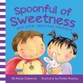 Cover: Spoonful of Sweetness - Maria Dismondy Incorporated