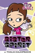 Cover: Go Girl! #3: Sister Spirit - Square Fish