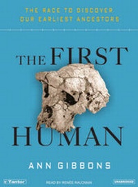 Enlarge image Cover: The First Human - Tantor Media, Inc