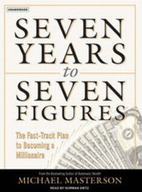 Abbildung von: Seven Years to Seven Figures - Tantor Media, Inc