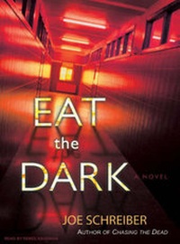 Abbildung von: Eat the Dark - Tantor Media, Inc