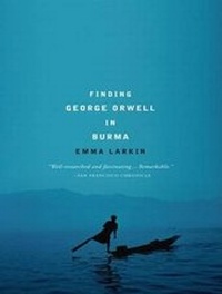 Abbildung von: Finding George Orwell in Burma - Tantor Media, Inc
