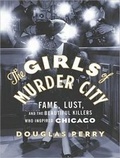 Cover: The Girls of Murder City - Tantor Media, Inc
