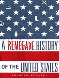 Cover: A Renegade History of the United States - Tantor Media, Inc