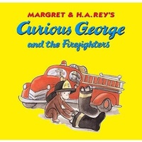 Enlarge image Cover: Curious George and the Firefighters - Turtleback Books