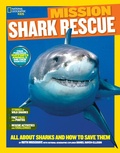 Cover: National Geographic Kids Mission: Shark Rescue - National Geographic Kids