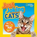 Cover: Just Joking Cats - National Geographic Kids