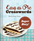 Cover: Easy as Pie Crosswords: Super Easy! - Sterling Publishing Co Inc