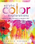 Cover: Acrylic Color Explorations - North Light Books