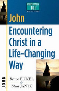 Abbildung von: John: Encountering Christ in a Life-changing Way - Harvest House Publishers,U.S.