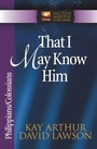 Cover: That I May Know Him - Harvest House Publishers,U.S.