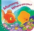 Cover: Look & See: Mommy, Where Are You? - Sterling