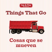 Enlarge image Cover: Things That Go/Cosas que se mueven - Sterling
