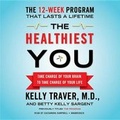 Cover: The Healthiest You - Blackstone Publishing