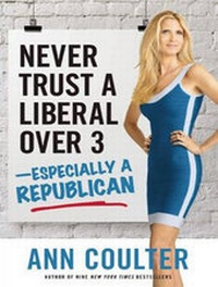 Abbildung von: Never Trust a Liberal Over Three---Especially a Republican - Tantor Media, Inc