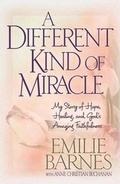 Cover: A Different Kind of Miracle - Harvest House Publishers,U.S.