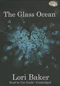 Enlarge image Cover: The Glass Ocean - Blackstone Publishing