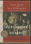 Cover: The Assassination of the Archduke - Blackstone Publishing
