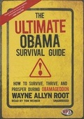 Cover: The Ultimate Obama Survival Guide - Blackstone Publishing
