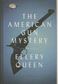 Cover: The American Gun Mystery - Blackstone Publishing