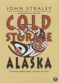 Enlarge image Cover: Cold Storage, Alaska - Blackstone Publishing